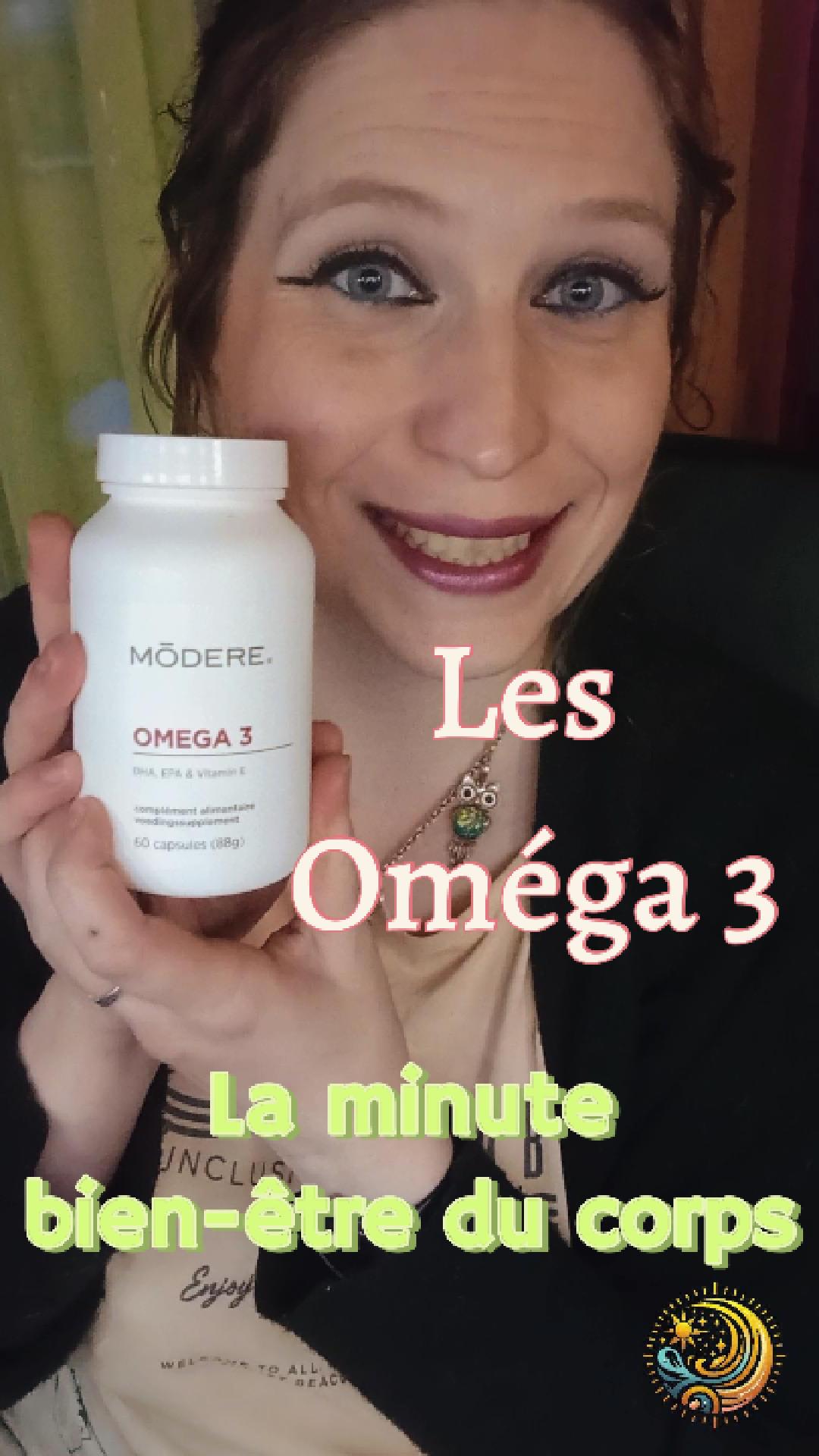 Les OMEGA 3 – La minute bien-être du corps
